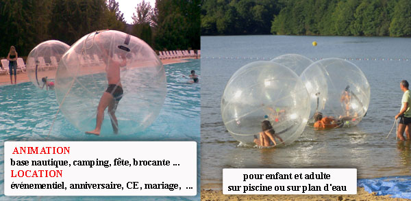 Waterball avec piscine